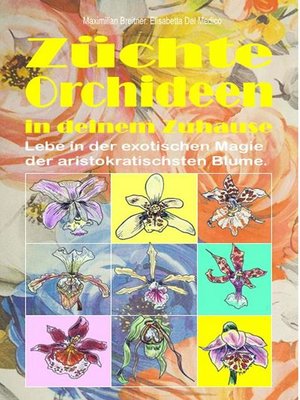 cover image of Züchte Orchideen in deinem Zuhause